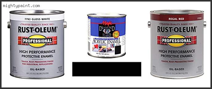 Top 4 Best Oil Based Enamel Paint Reviews For You